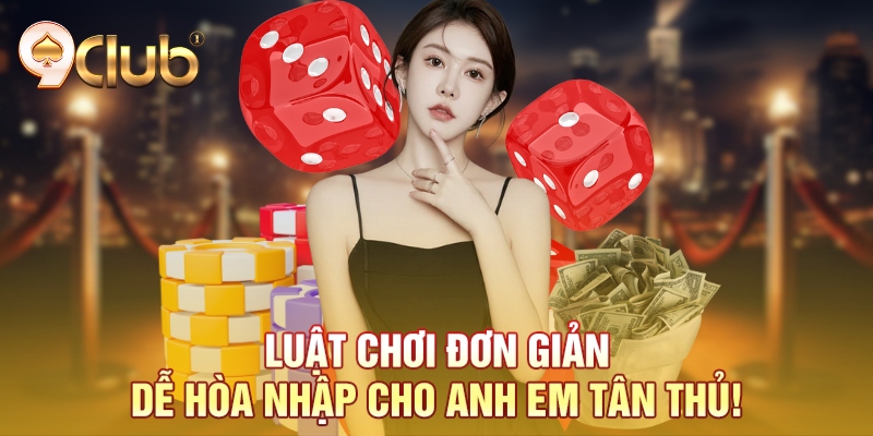 Luật chơi đơn giản dễ hòa nhập cho anh em tân thủ! Luật chơi đơn giản dễ hòa nhập cho anh em tân thủ!