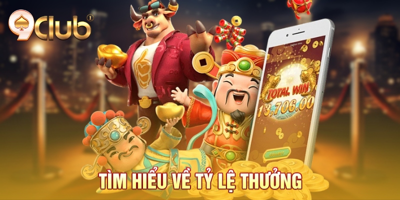 Tìm hiểu về tỷ lệ thưởng