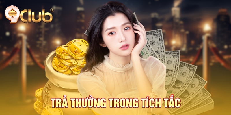 Trả thưởng trong tích tắc Trả thưởng trong tích tắc