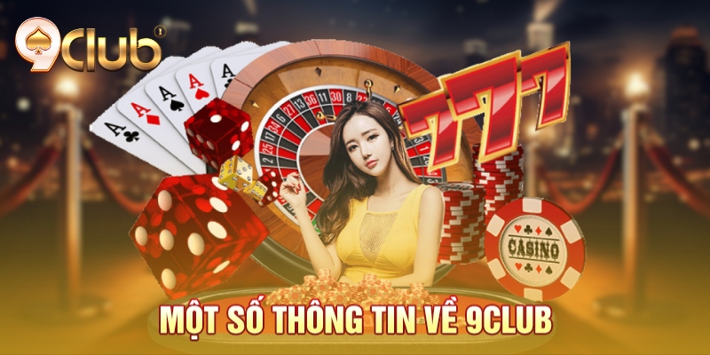 mot so thong tin ve 9club